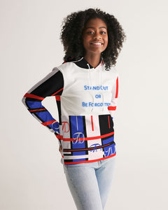 Standout or Be Forgotten Hoodie Women's Hoodie